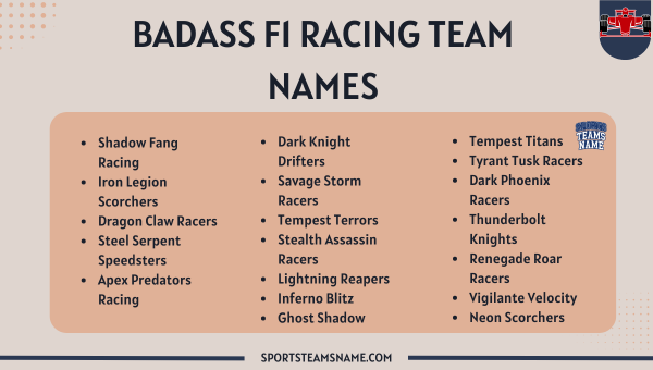 Badass F1 Racing Team 
Names 