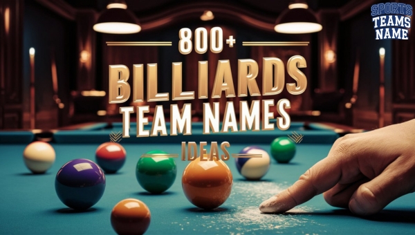 Billiards Team Names Ideas [cy] [Badass, Catchy, Cool]