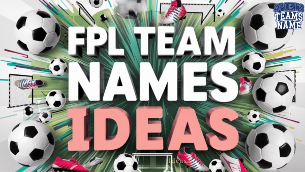 FPL Team Names Ideas