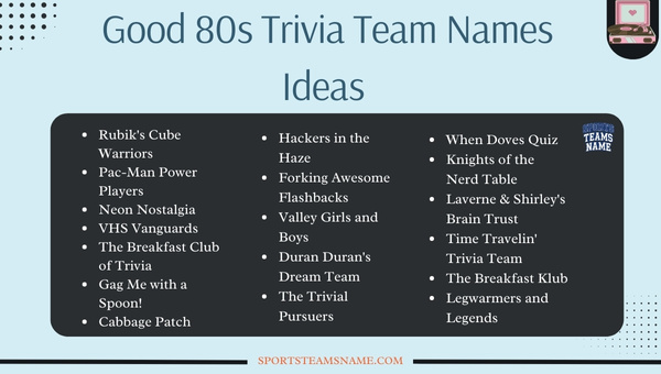 Good 80s Trivia Team Names Ideas 