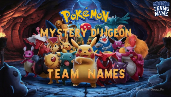 Pokemon Mystery Dungeon Team Names [cy] [Funny, Cute]