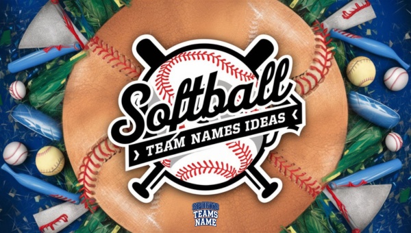 Softball Team Names Ideas [cy] [Funny, Badass & Clever]