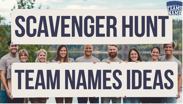 Scavenger Hunt Team Names Ideas With Generator ([cy])