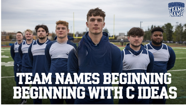 Team Names Beginning With C Ideas