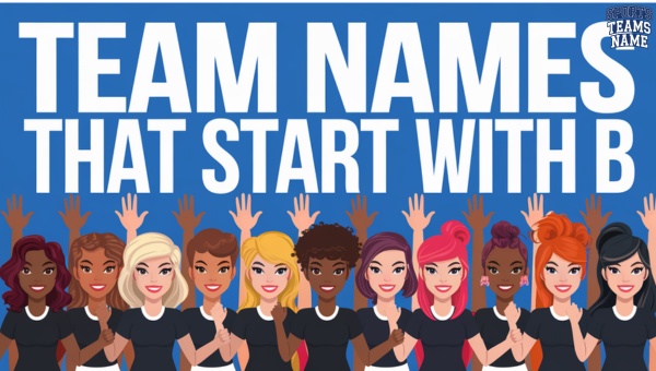Team Names That Start With B