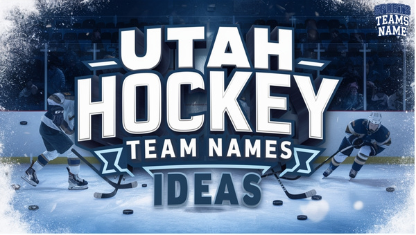 Utah Hockey Team Names Ideas