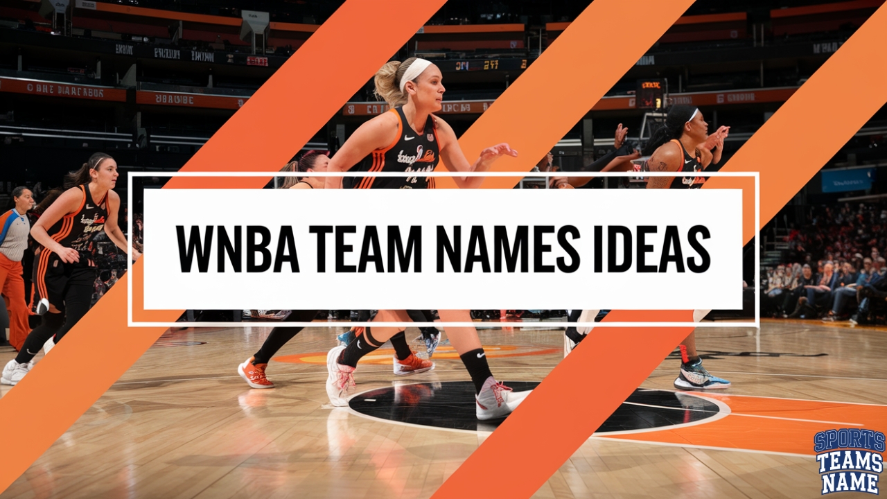 WNBA Team Names Ideas
