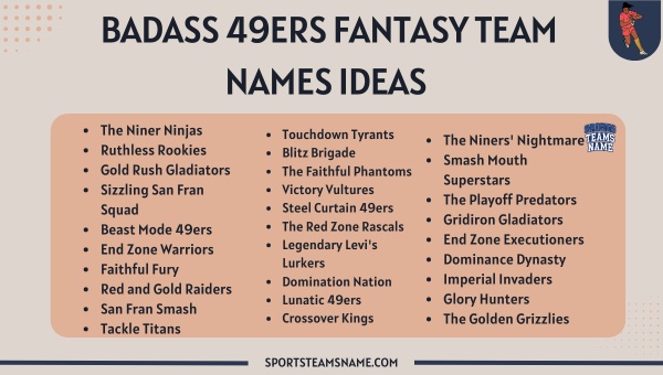 Badass 49ers Fantasy Team Names Ideas