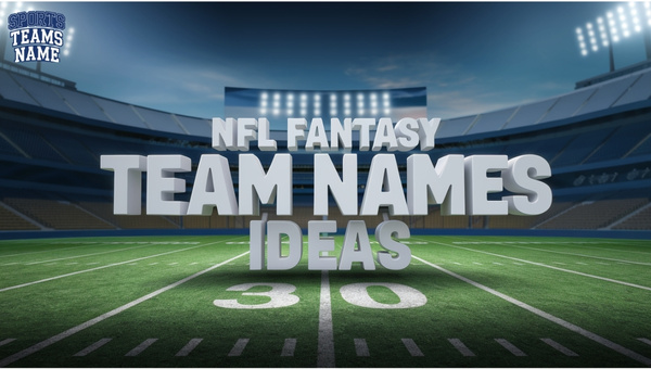 NFL Fantasy Team Names Ideas